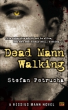 Dead Mann Walking: A Hessius Mann Novel, Petrucha, Stefan