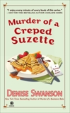 Murder of a Creped Suzette: A Scumble River Mystery, Swanson, Denise