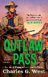 Outlaw Pass, West, Charles G.