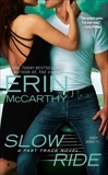 Slow Ride, McCarthy, Erin