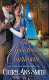 The Accidental Courtesan, Smith, Cheryl Ann