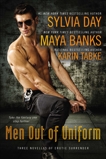 Men Out of Uniform: Three Novellas of Erotic Surrender, Tabke, Karin & Banks, Maya & Day, Sylvia