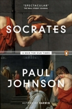 Socrates: A Man for Our Times, Johnson, Paul