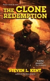 The Clone Redemption, Kent, Steven L.