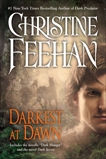 Darkest at Dawn, Feehan, Christine