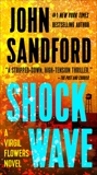 Shock Wave, Sandford, John