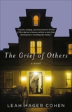 The Grief of Others, Cohen, Leah Hager