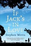 If Jack's in Love, Wetta, Stephen
