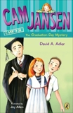 Cam Jansen and The Graduation Day Mystery #31, Adler, David A.