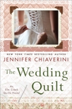 The Wedding Quilt: An Elm Creek Quilts Novel, Chiaverini, Jennifer