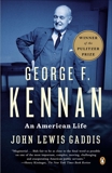 George F. Kennan: An American Life, Gaddis, John Lewis