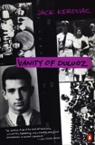 Vanity of Duluoz: An Adventurous Education, 1935-46, Kerouac, Jack
