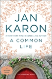A Common Life: The Wedding Story, Karon, Jan