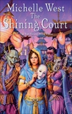 The Shining Court, West, Michelle