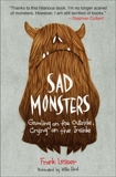 Sad Monsters: Growling on the Outside, Crying on the Inside, Lesser, Frank