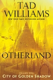 Otherland: City of Golden Shadow, Williams, Tad