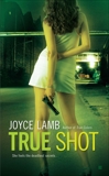 True Shot, Lamb, Joyce