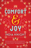 Comfort and Joy: A Novel, Knight, India