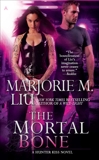 The Mortal Bone, Liu, Marjorie M.