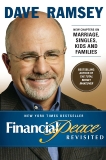 Financial Peace Revisited: New Chapters on Marriage, Singles, Kids and Families, Ramsey, Dave