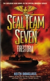 Seal Team Seven 05: Firestorm, Douglass, Keith