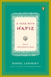 A Year with Hafiz: Daily Contemplations, Hafiz & Ladinsky, Daniel
