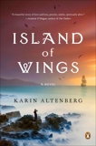 Island of Wings: A Novel, Altenberg, Karin