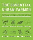 The Essential Urban Farmer, Carpenter, Novella & Rosenthal, Willow