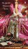 The Duchess Diaries: The Bridal Pleasures Series, Hunter, Jillian