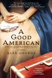 A Good American, George, Alex