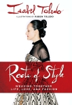 Roots of Style: Weaving Together Life, Love, and Fashion, Toledo, Isabel