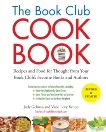 The Book Club Cookbook, Revised Edition: Recipes and Food for Thought from Your Book Club's FavoriteBooks and Authors, Gelman, Judy & Krupp, Vicki Levy