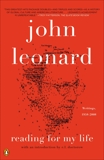 Reading for My Life: Writings, 1958-2008, Leonard, John