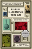 Red Brick, Black Mountain, White Clay: Reflections on Art, Family, and Survival, Benfey, Christopher