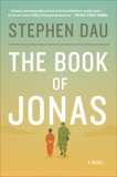 The Book of Jonas: A Novel, Dau, Stephen