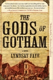 The Gods of Gotham, Faye, Lyndsay