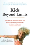 Kids Beyond Limits: The Anat Baniel Method for Awakening the Brain and Transforming the Life of Your  Child With Special Needs, Baniel, Anat