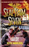 Seal Team Seven 09: War Cry, Douglass, Keith