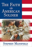 The Faith of the American Soldier, Mansfield, Stephen