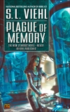 Plague of Memory: A Stardoc Novel, Viehl, S. L.