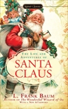 The Life and Adventures of Santa Claus, Baum, L. Frank