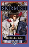 Skirmish, West, Michelle