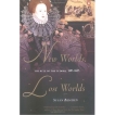 New Worlds, Lost Worlds: The Rule of the Tudors, 1485-1603, Brigden, Susan