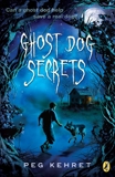 Ghost Dog Secrets, Kehret, Peg