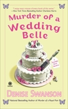 Murder of a Wedding Belle: A Scumble River Mystery, Swanson, Denise