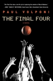 The Final Four, Volponi, Paul