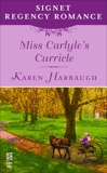 Miss Carlyle's Curricle: Signet Regency Romance (InterMix), Harbaugh, Karen