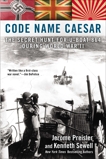Code Name Caesar: The Secret Hunt for U-Boat 864 During World War II, Sewell, Kenneth & Preisler, Jerome