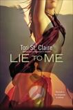 Lie to Me, St. Claire, Tori