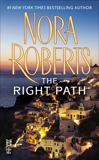 The Right Path, Roberts, Nora